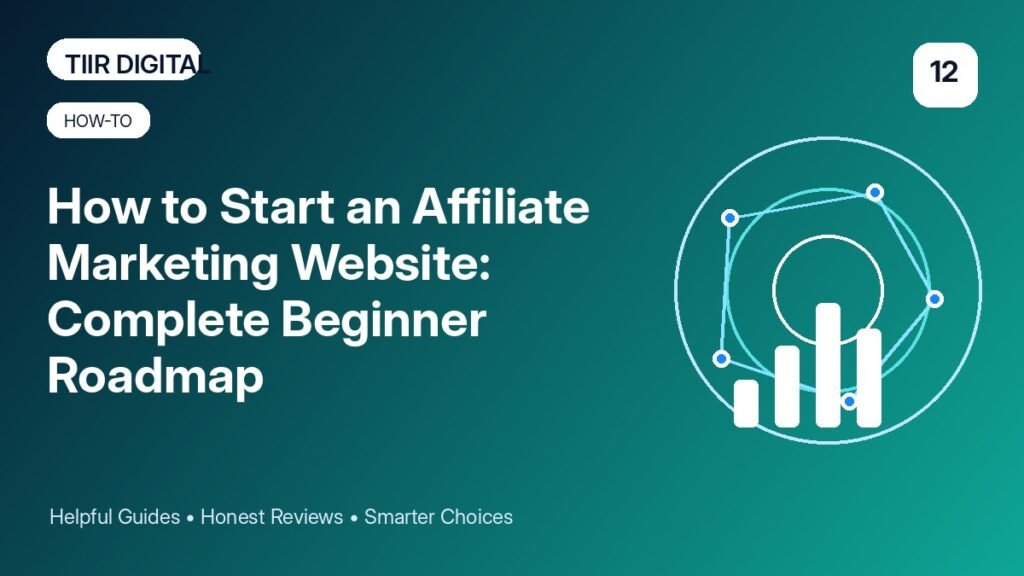 How to Start an Affiliate Marketing Website: Complete Beginner Roadmap